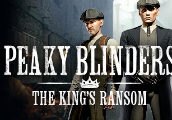 浴血黑帮：国王的赎金（Peaky Blinders: The Kings Ransom）